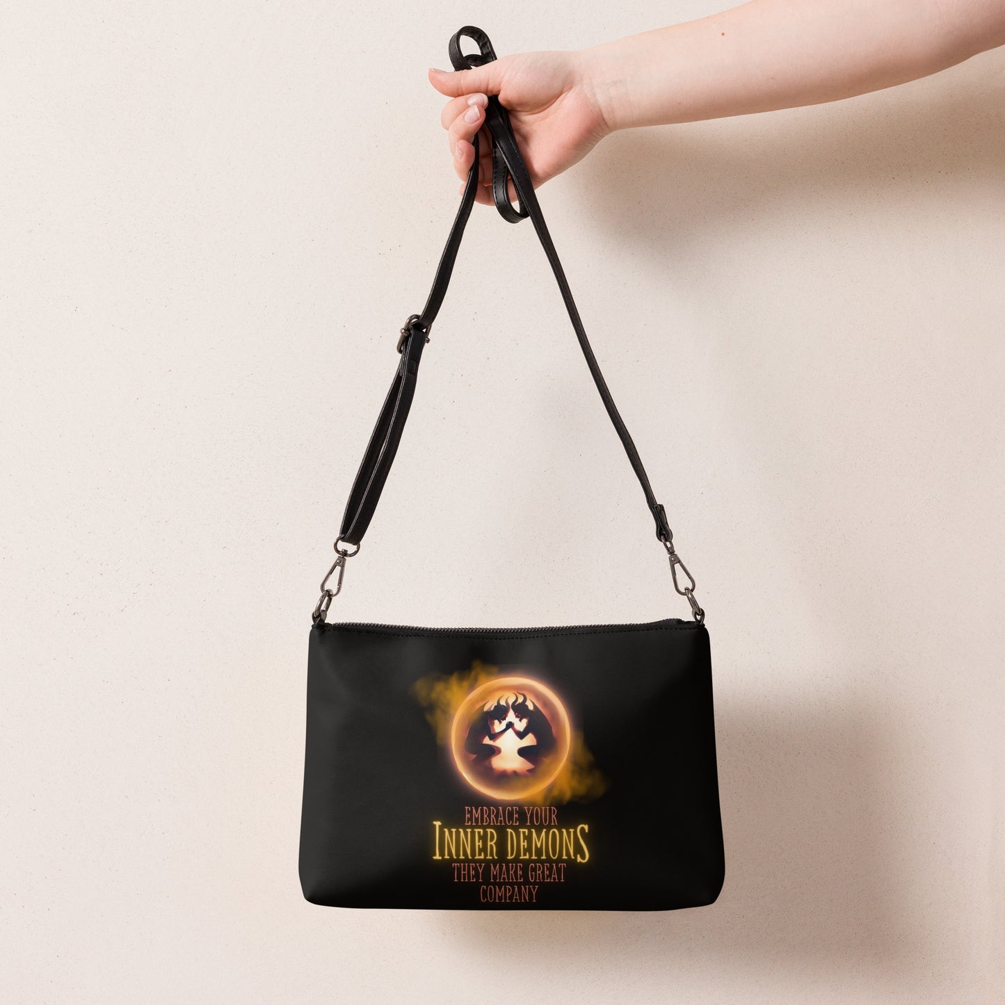 Embrace Your Inner Demons They Make Great Company Crossbody bag