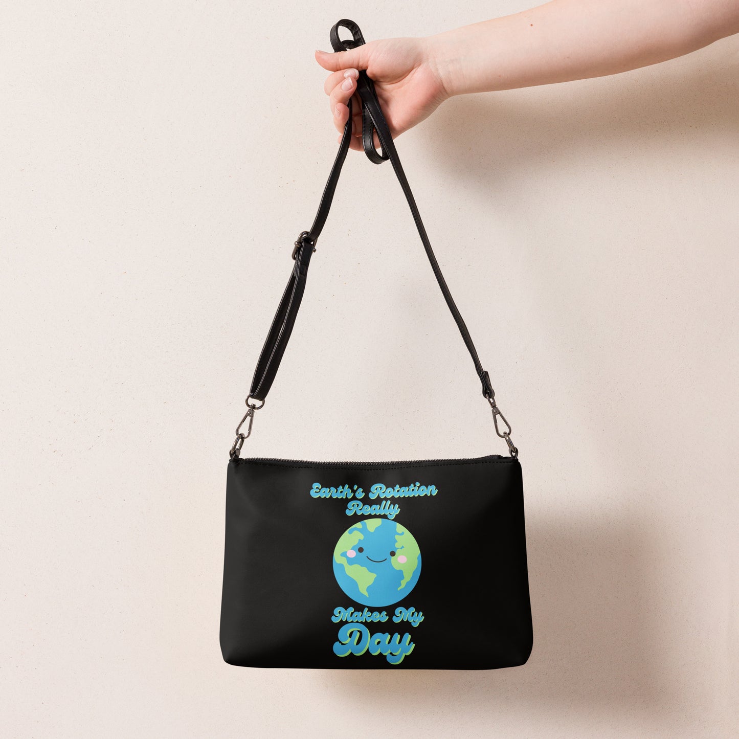 Earth’s Rotation Really Makes My Day Crossbody bag