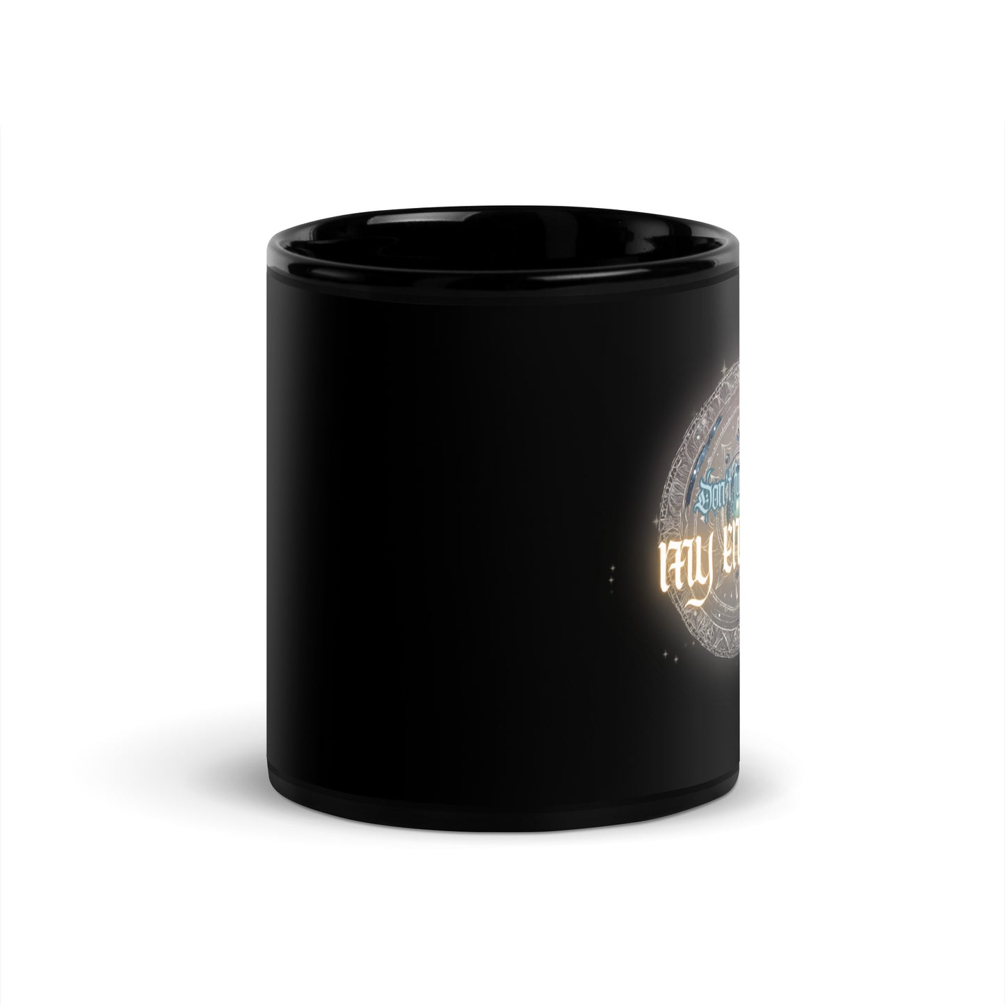 Don't Fuck With My Energy Black Glossy Mug