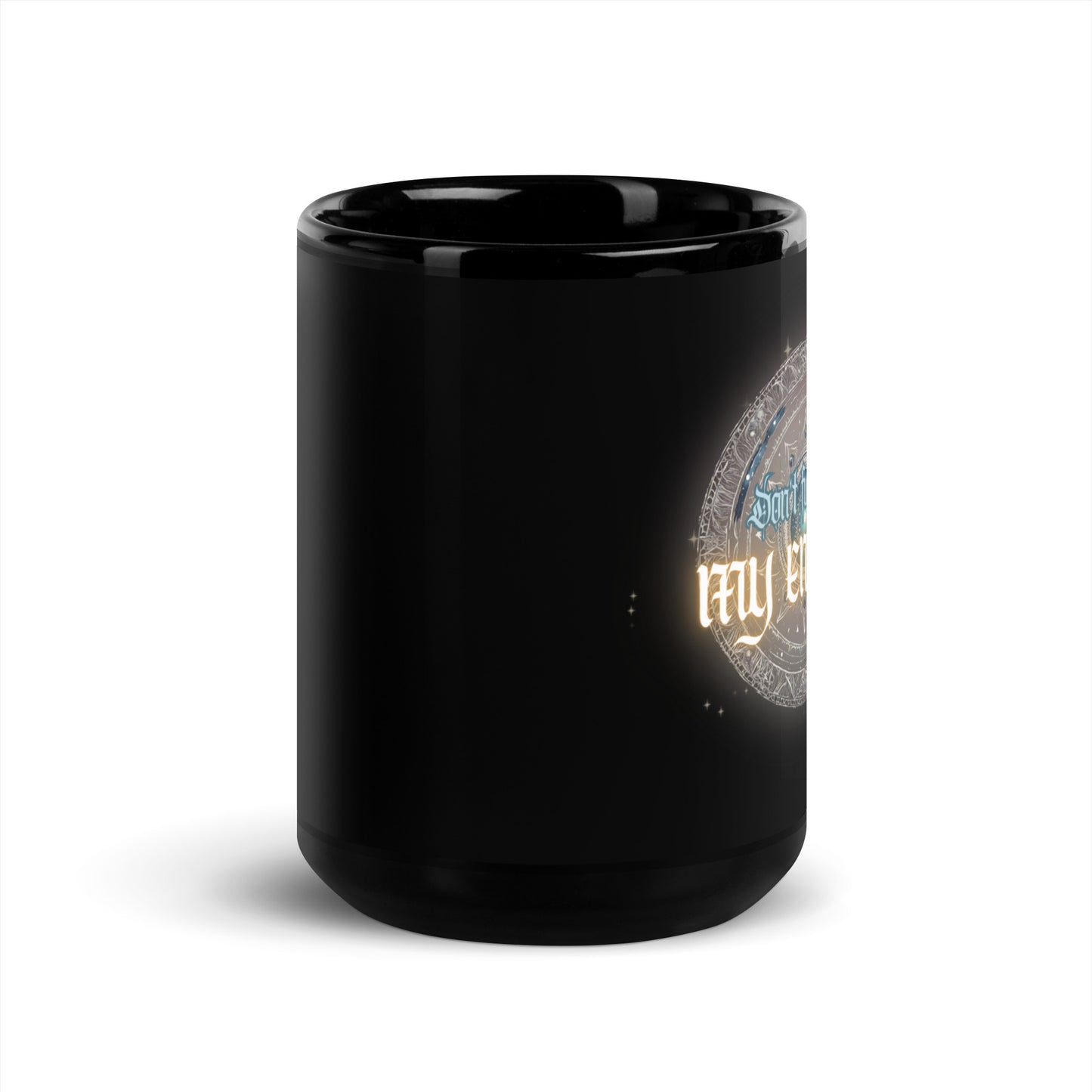 Don't Fuck With My Energy Black Glossy Mug