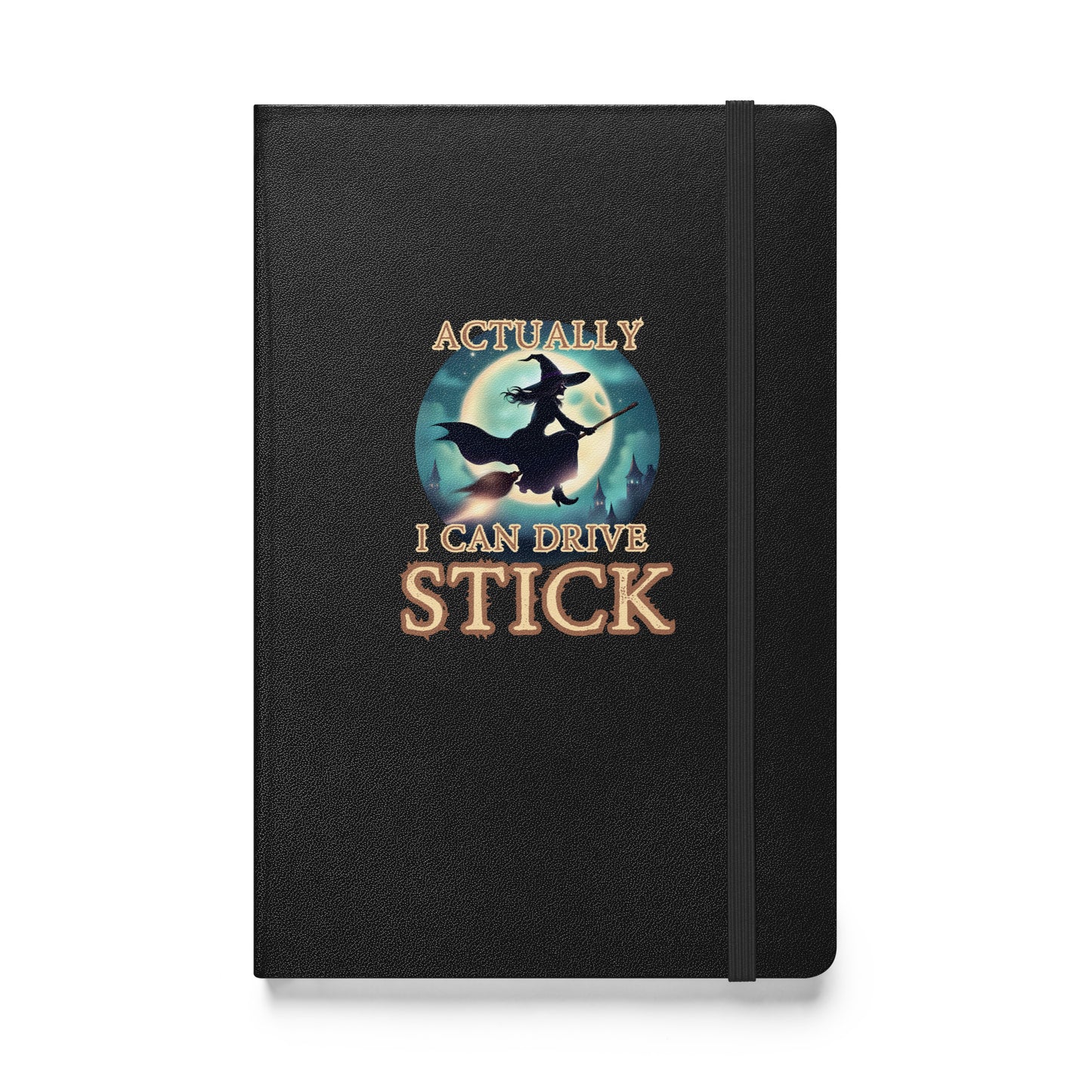 Actually I Can Drive Stick Hardcover bound notebook