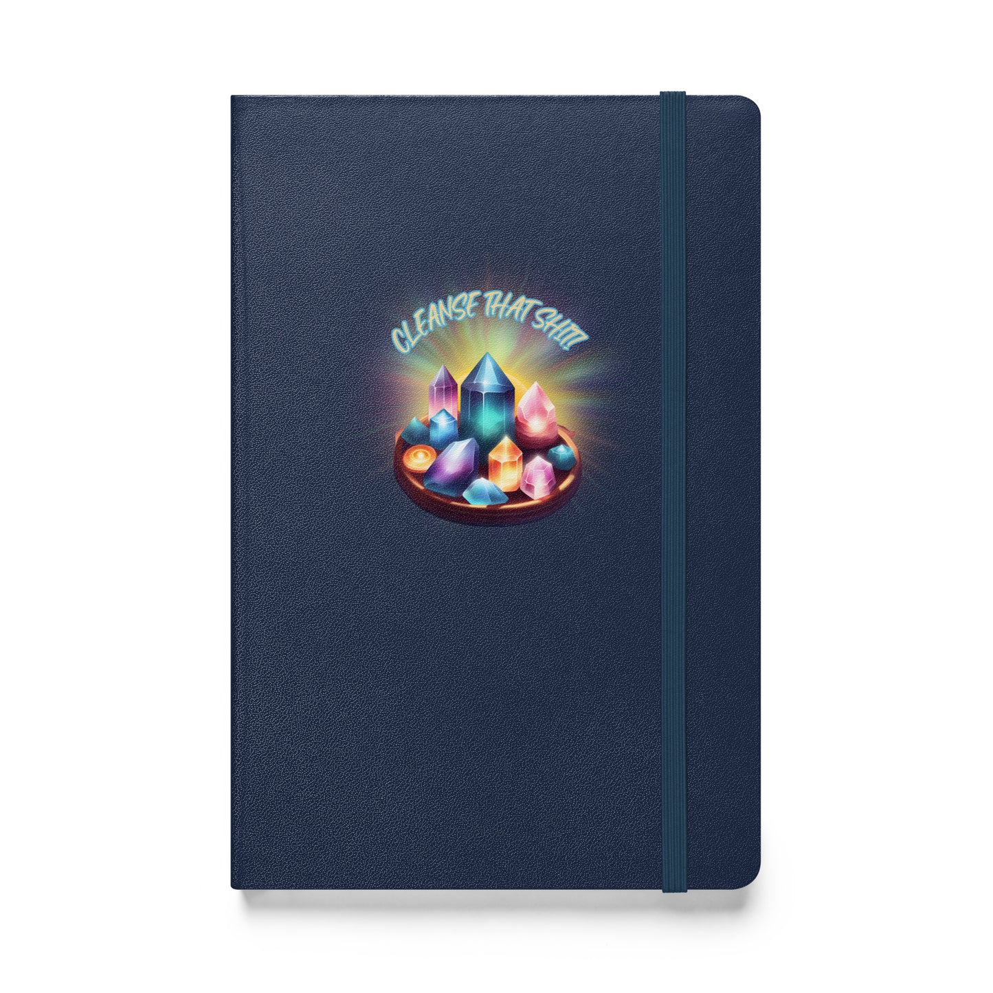 Cleanse That Shit Hardcover bound notebook