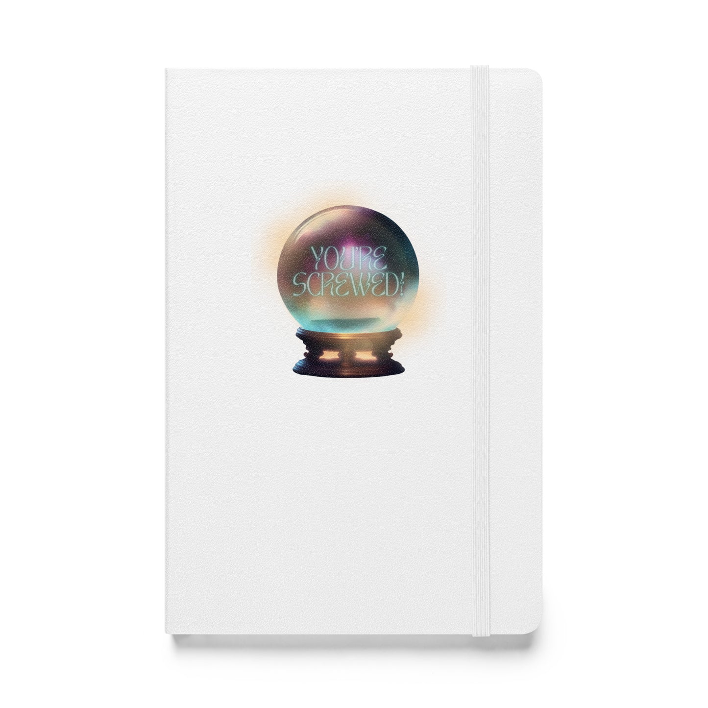You're Screwed Hardcover bound notebook