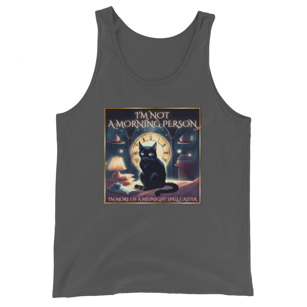 I’m Not A Morning Person I’m More Of A Midnight Spell Caster Tank Top
