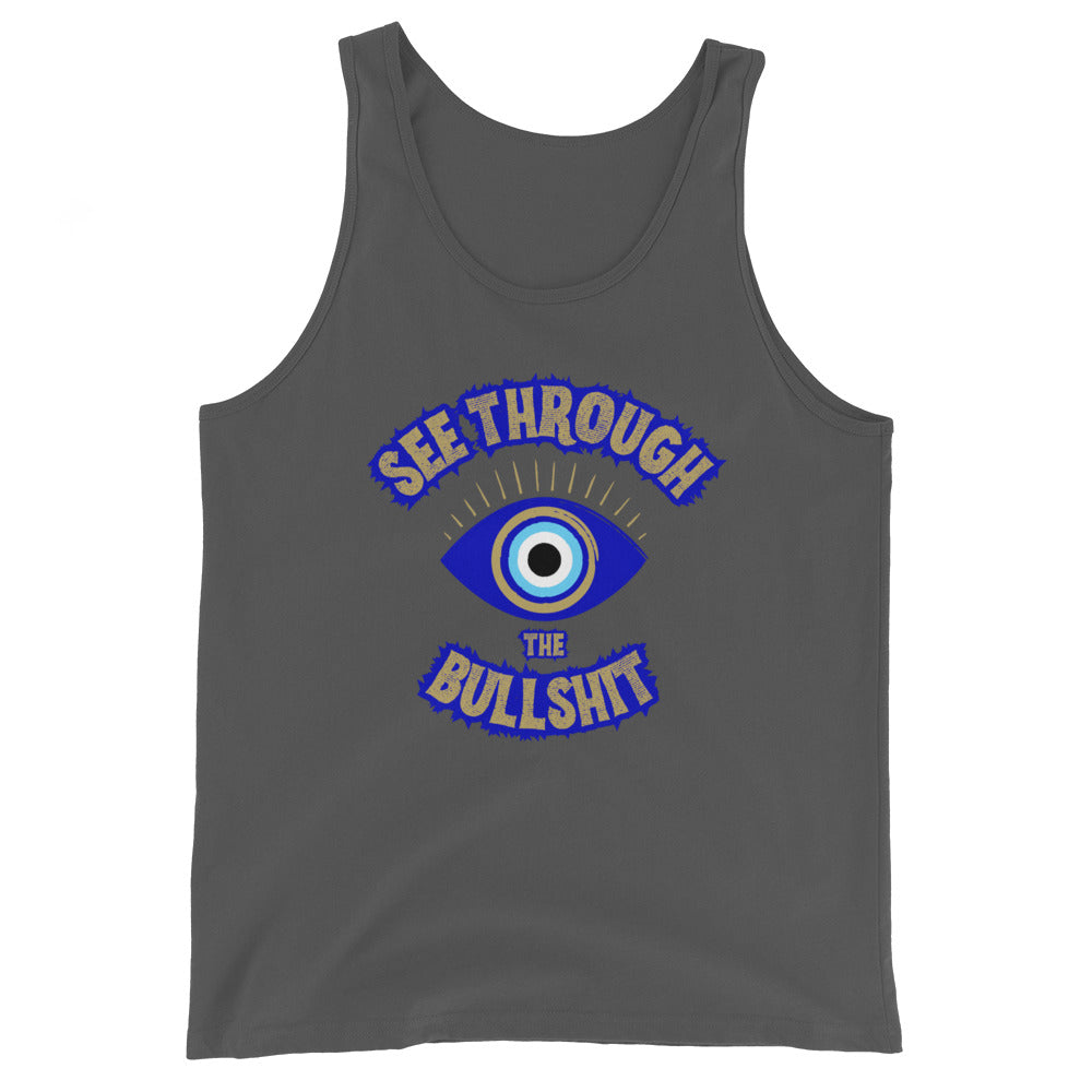 See Through The Bullshit Tank Top