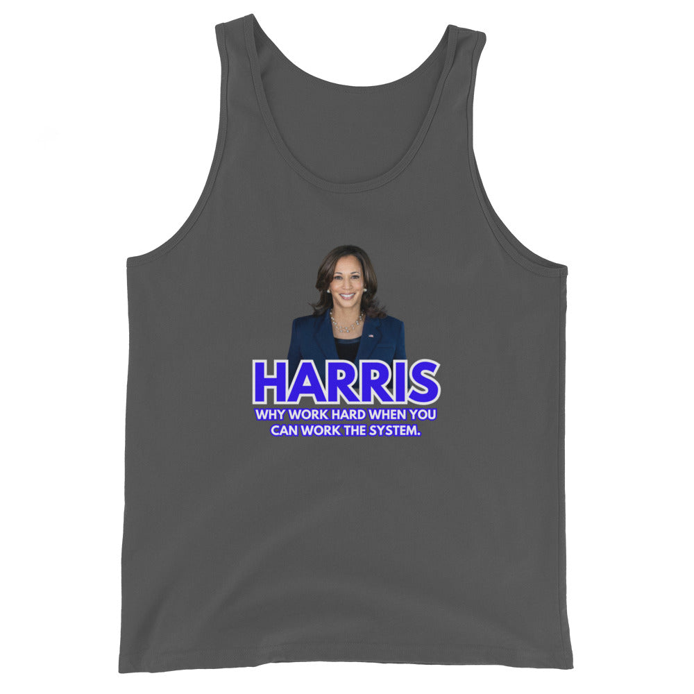 HARRIS Why Work Hard When You Can Work The System Tank Top
