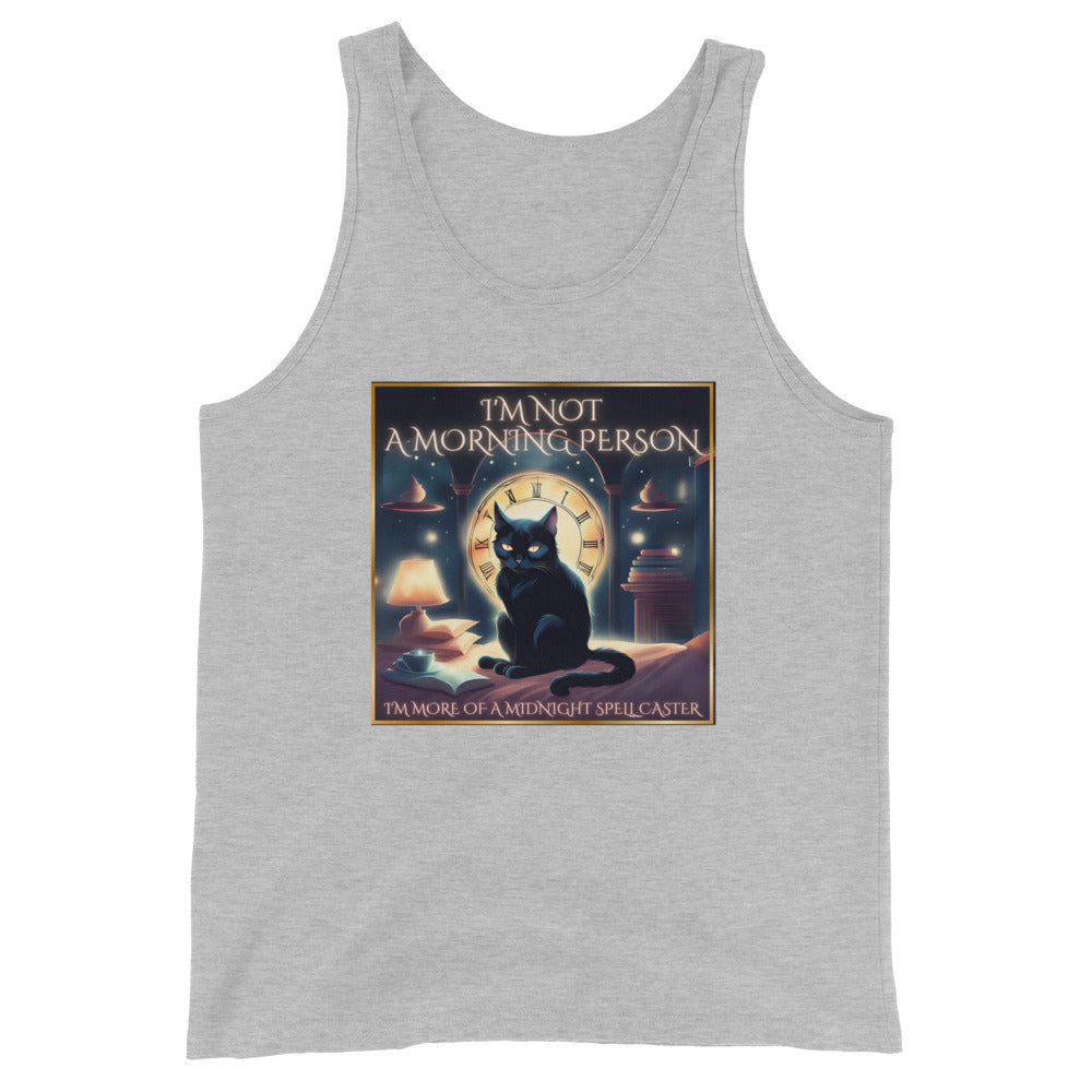 I’m Not A Morning Person I’m More Of A Midnight Spell Caster Tank Top