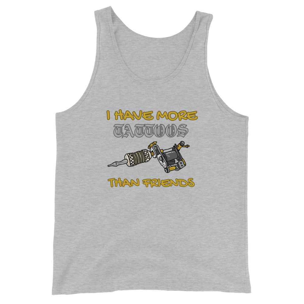 I Have More Tattoos Than Friends Tank Top