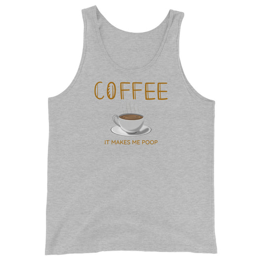 Coffee It Makes Me Poop