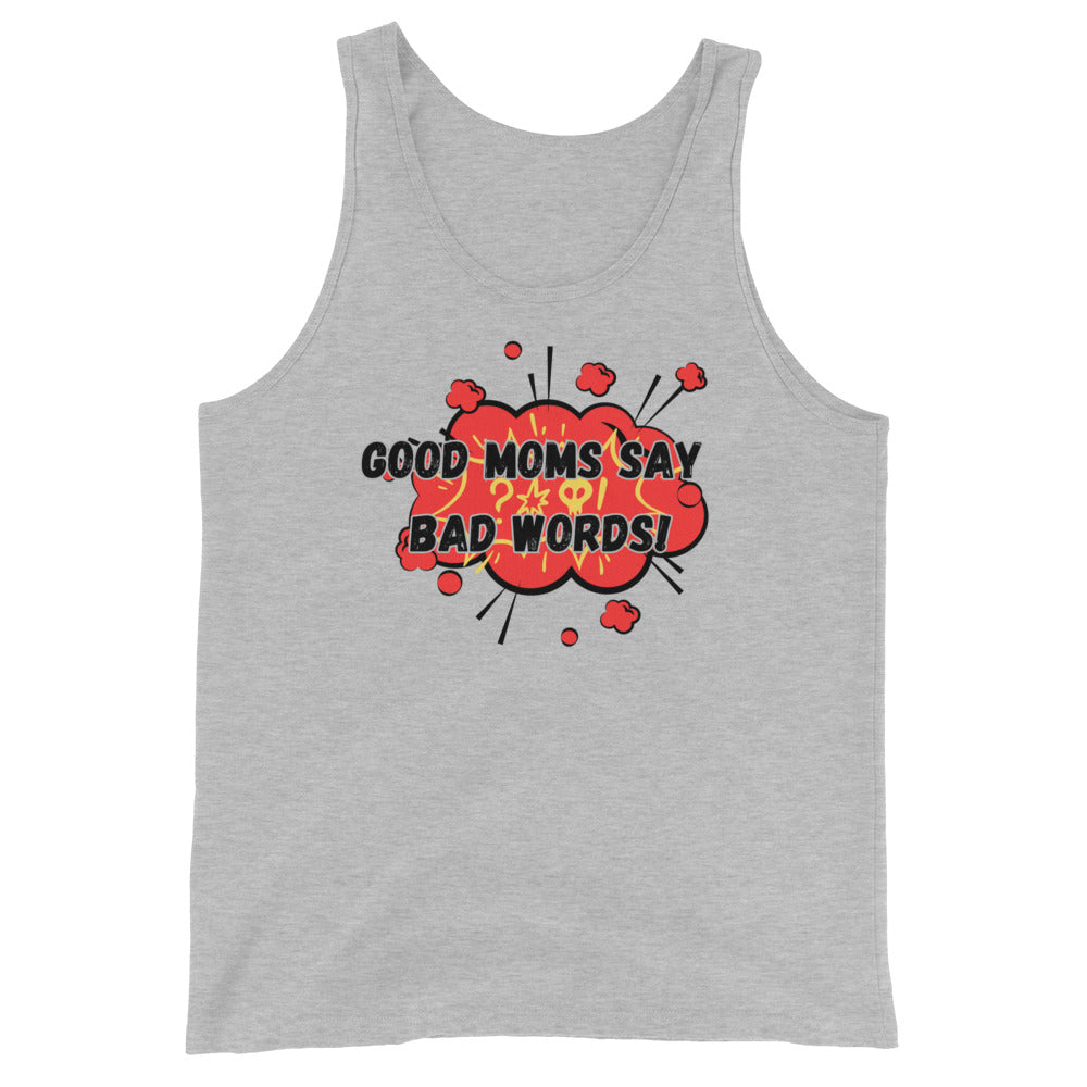 Good Moms Say Bad Words Tank
