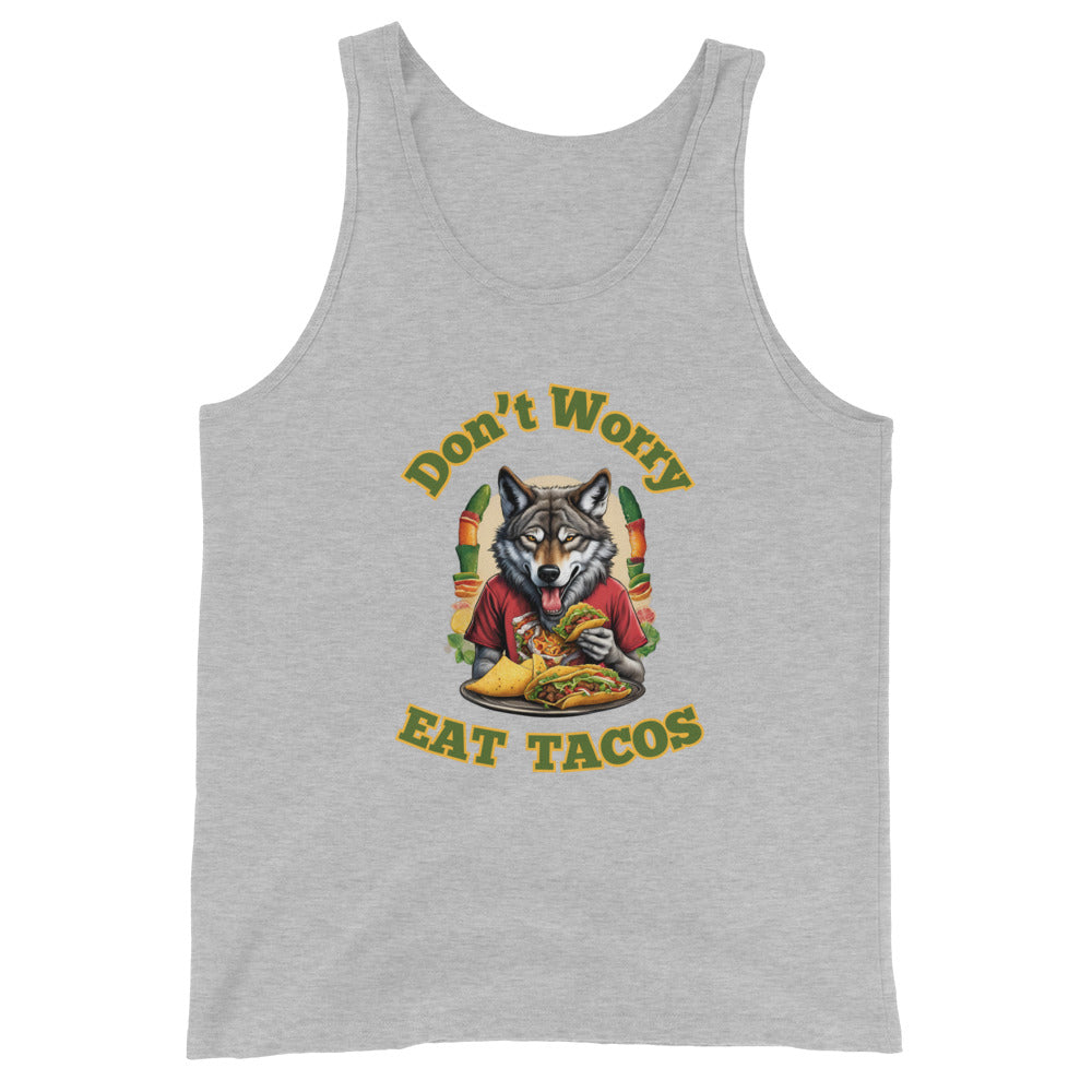 Don't Worry EAT TACOS Tank Top