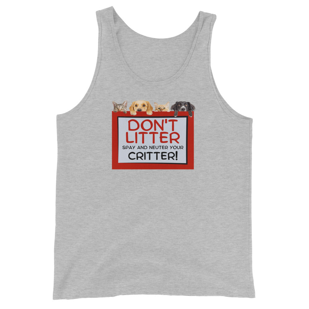 Don't Litter Spay And Neuter Your Critter Tank Top