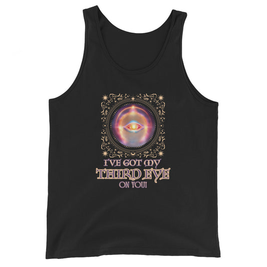 I've Got My Third Eye On You Tank Top