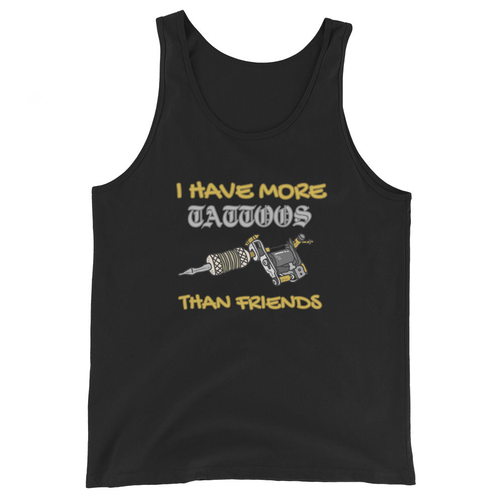I Have More Tattoos Than Friends Tank Top