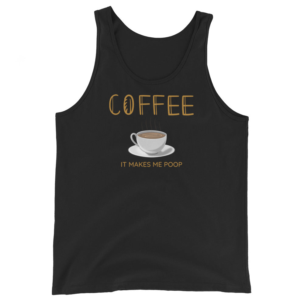 Coffee It Makes Me Poop