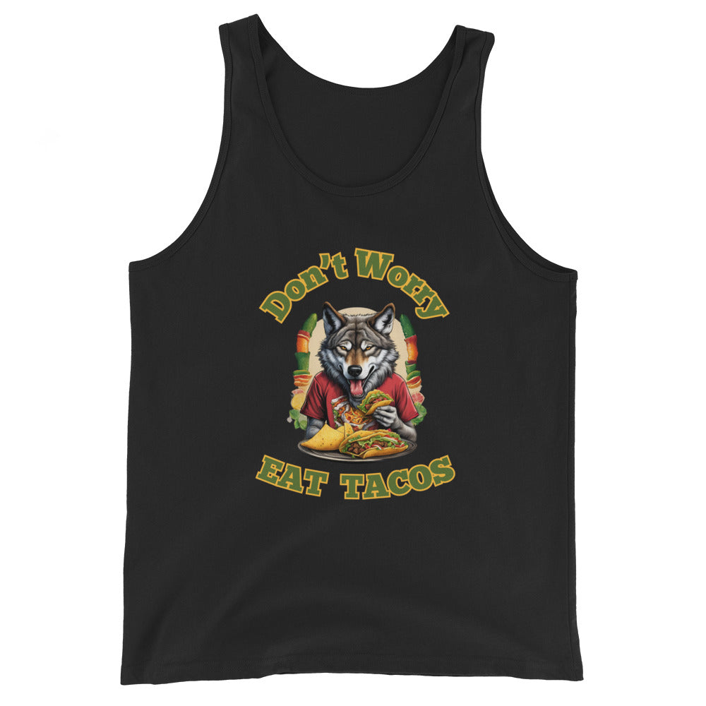 Don't Worry EAT TACOS Tank Top