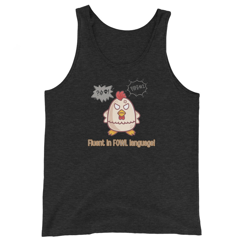 Fluent in Fowl Language Tank