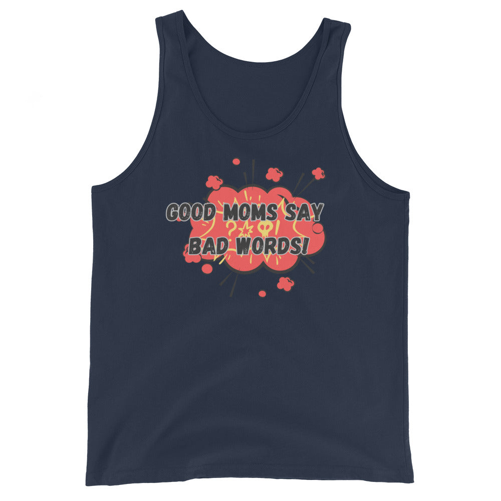 Good Moms Say Bad Words Tank