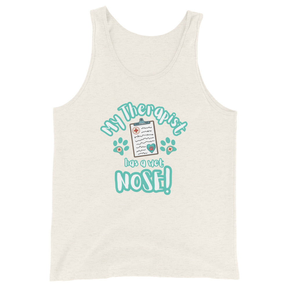 My Therapist Has A Wet Nose Tank Top