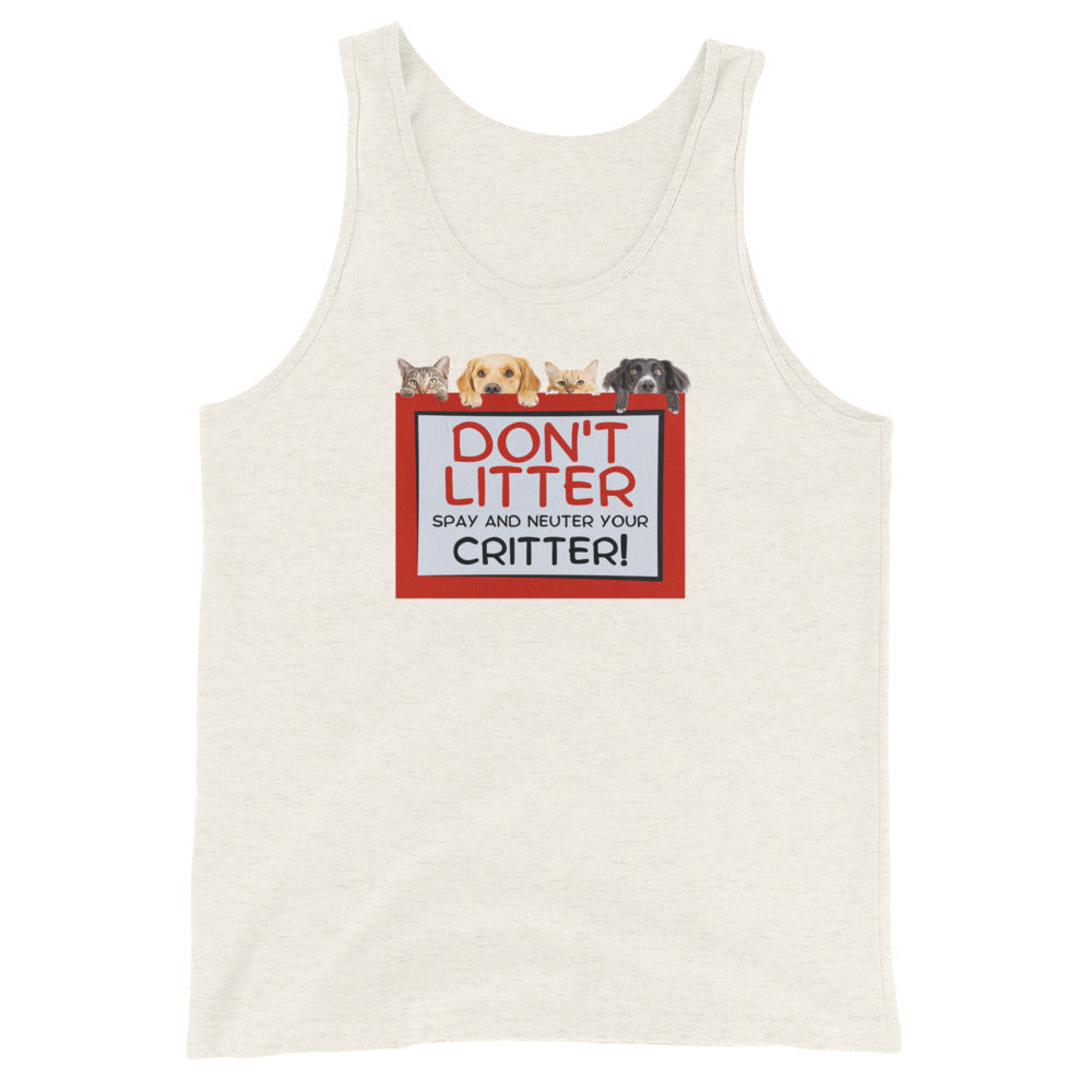 Don't Litter Spay And Neuter Your Critter Tank Top