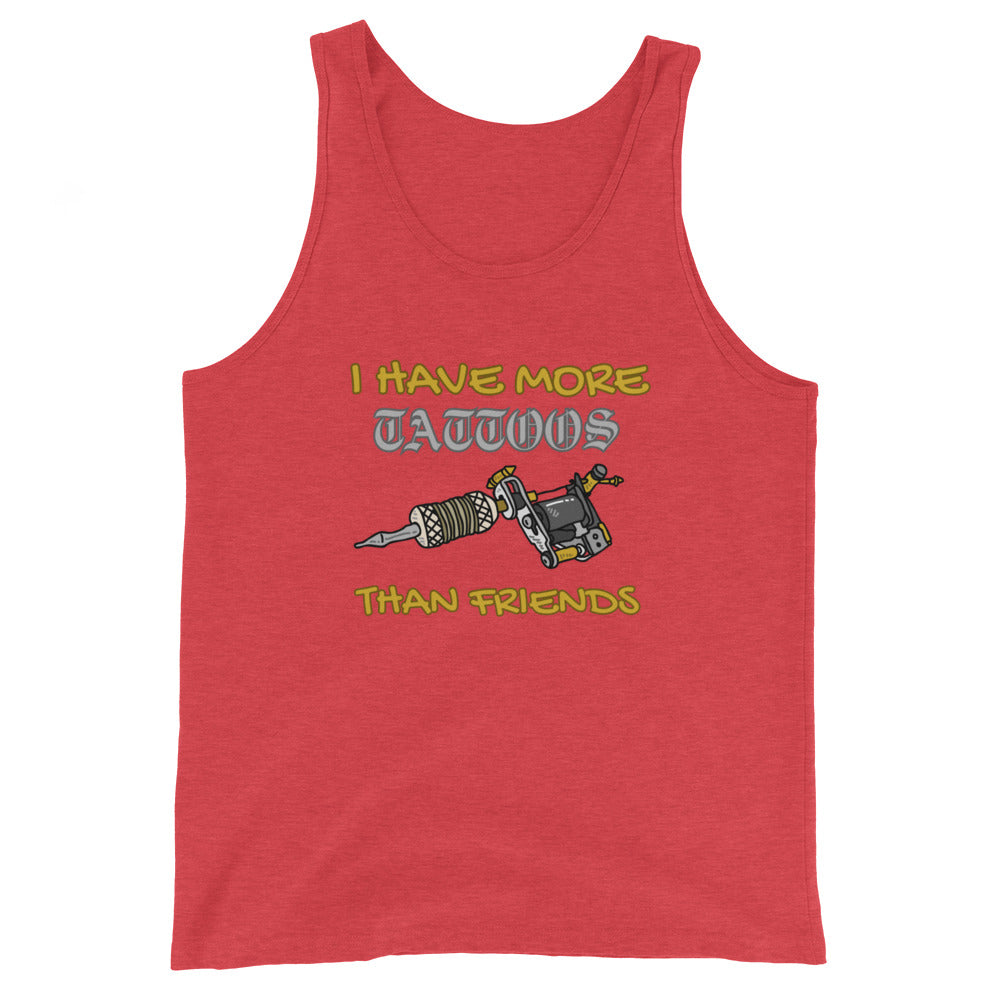 I Have More Tattoos Than Friends Tank Top