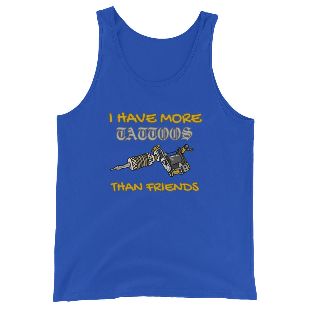 I Have More Tattoos Than Friends Tank Top