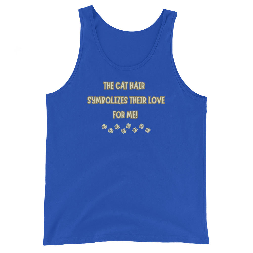 The Cat Hair Symbolizes Their Love For Me