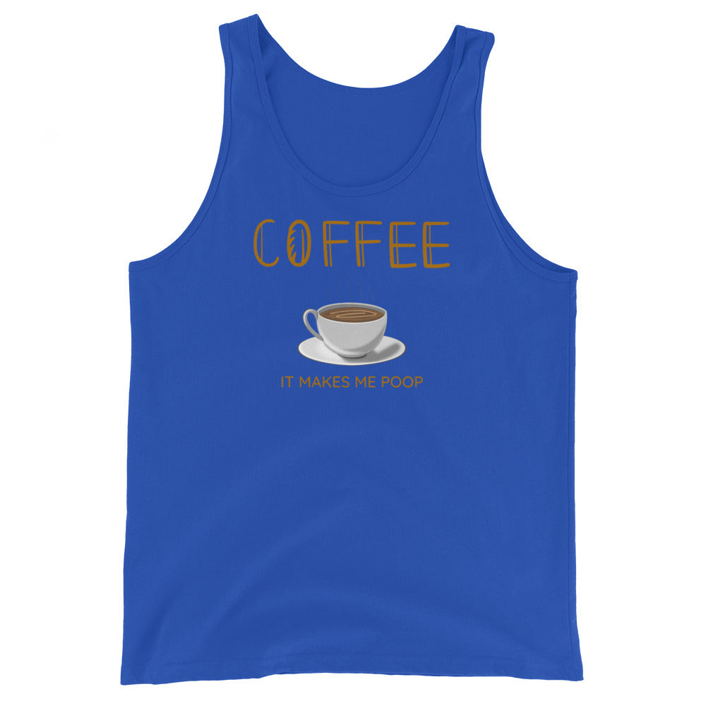 Coffee It Makes Me Poop