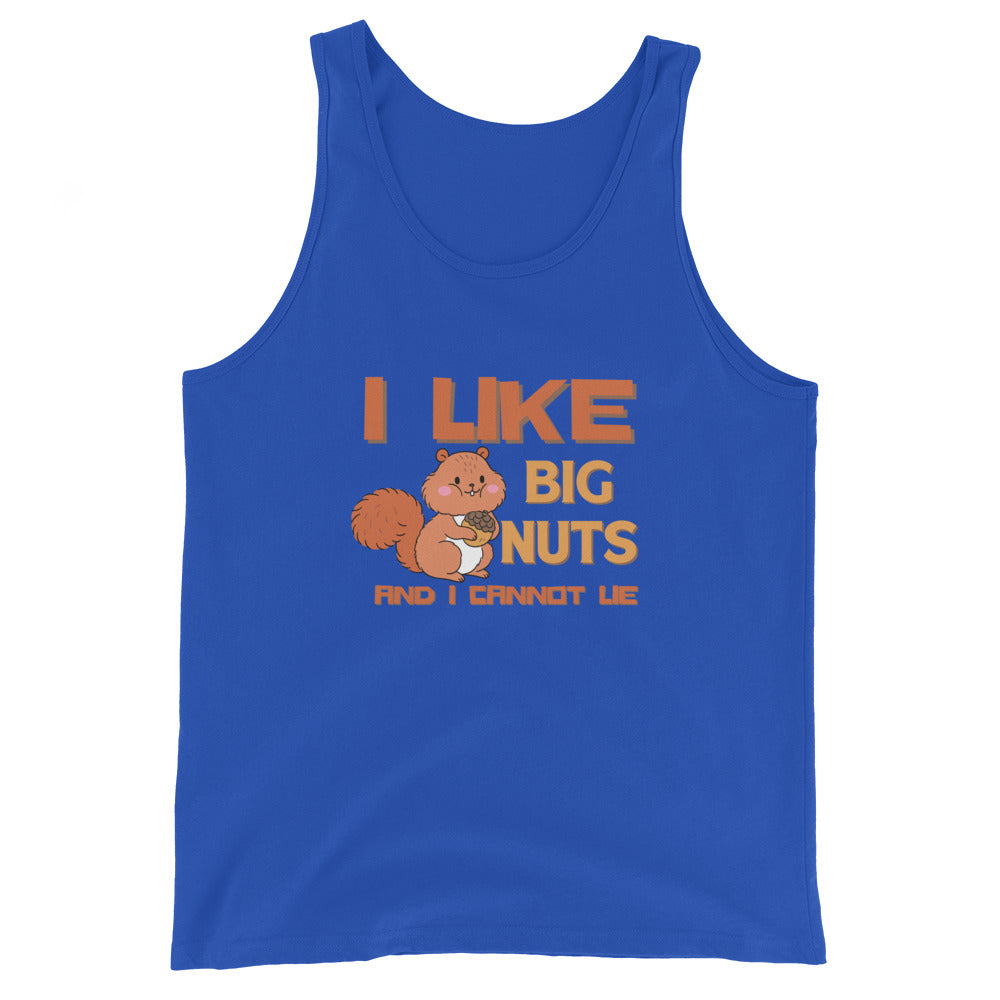 I Like Big Nuts And I Cannot Lie Tank Top