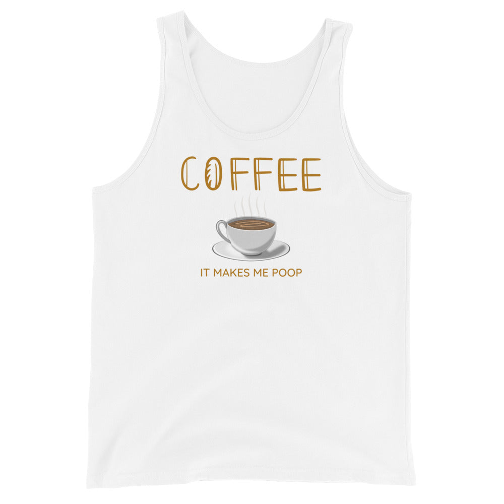 Coffee It Makes Me Poop