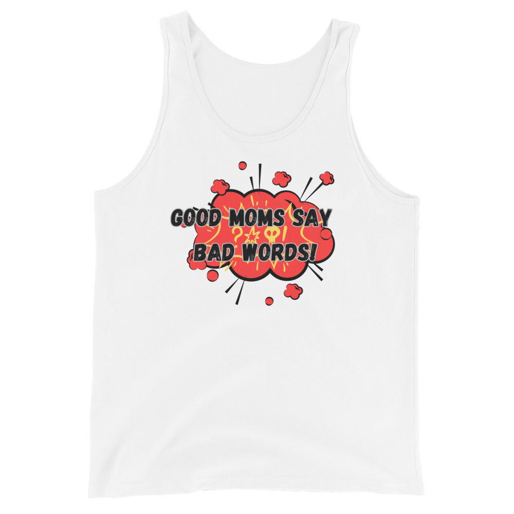Good Moms Say Bad Words Tank