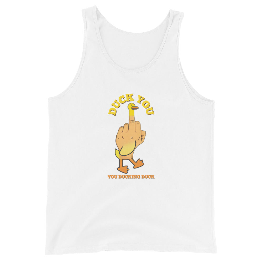 Duck You You Ducking Duck Tank Top