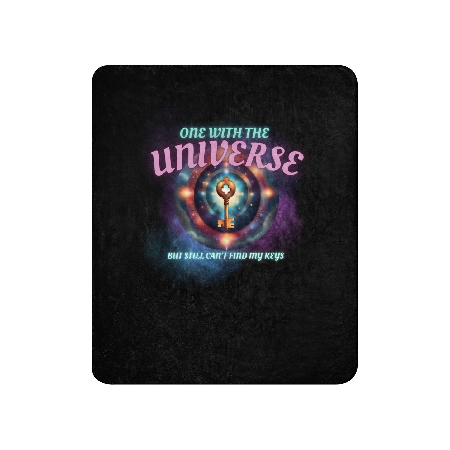 One With The Universe But Still Can’t Find My Keys Sherpa blanket