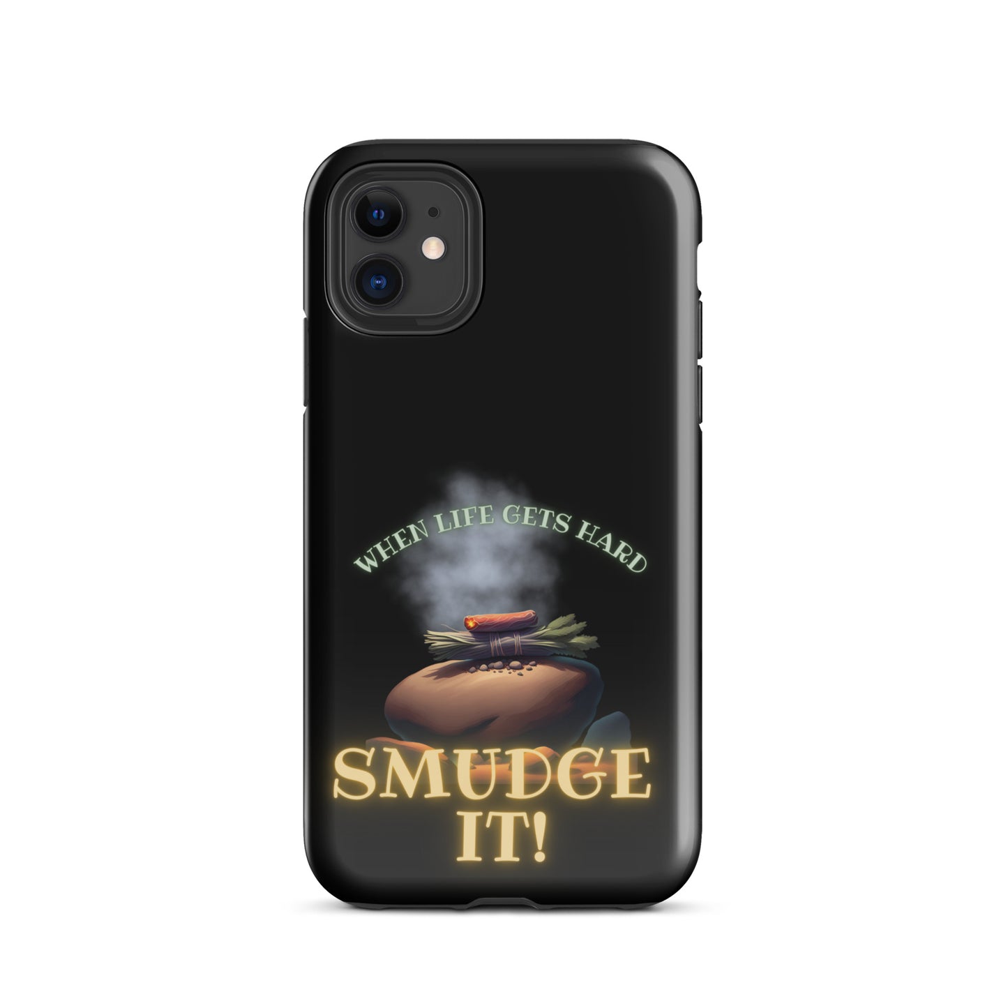 When Life Gets Hard Smudge It Tough Case for iPhone®