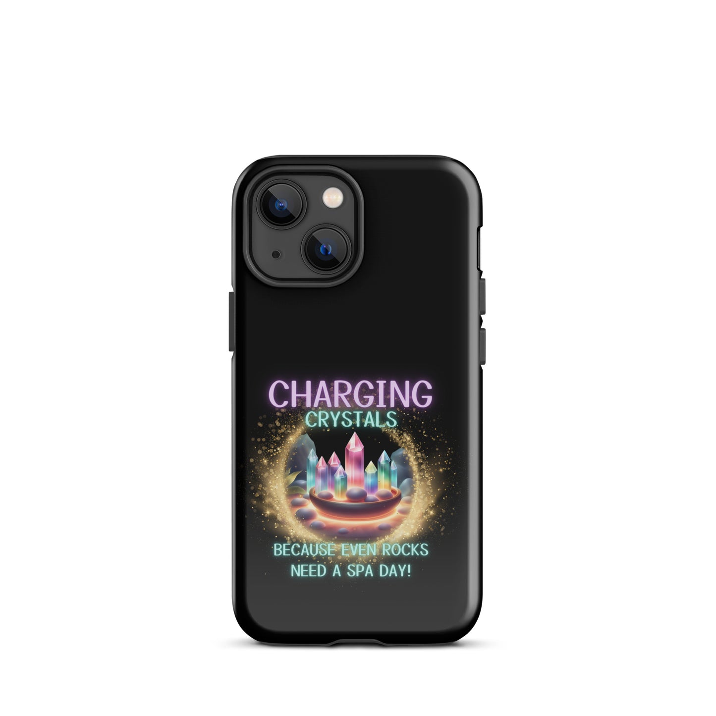 Charging Crystals Because Even Rocks Need A Spa Day Tough Case for iPhone®