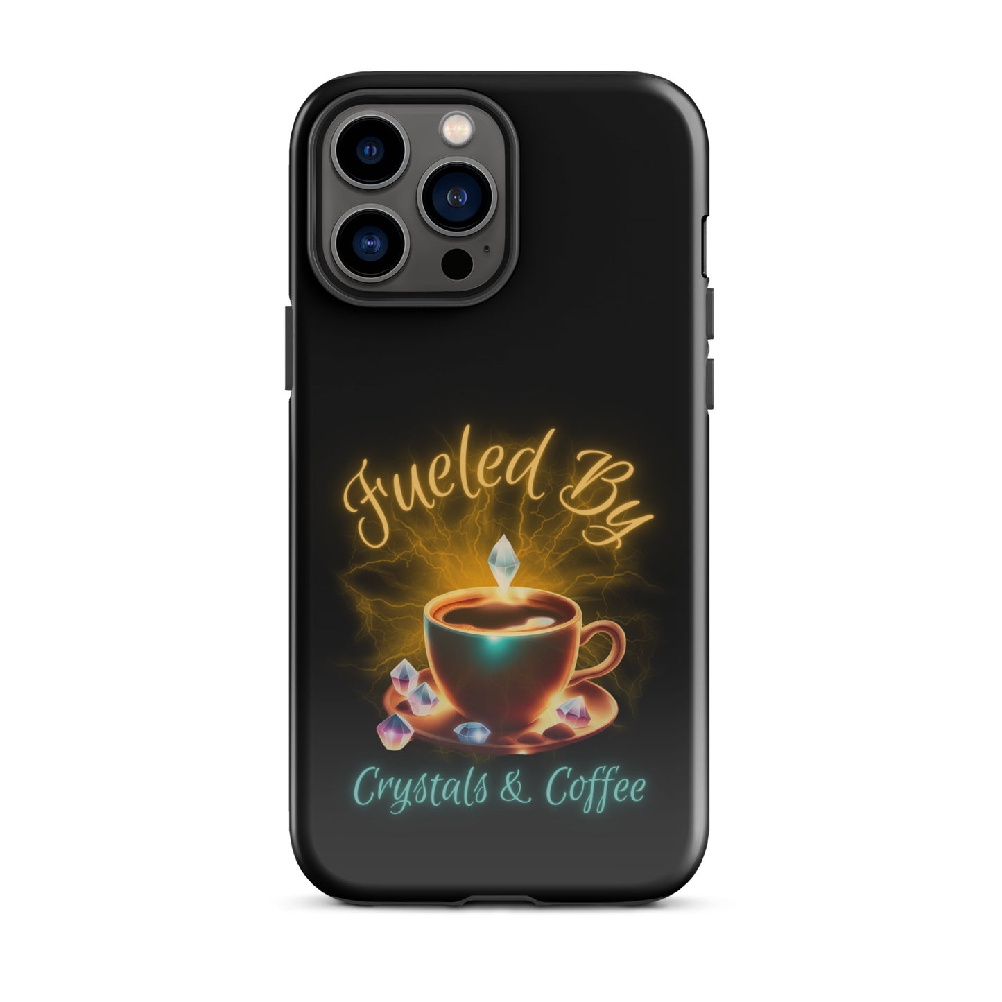 Fueled By Crystals And Coffee Tough Case for iPhone®