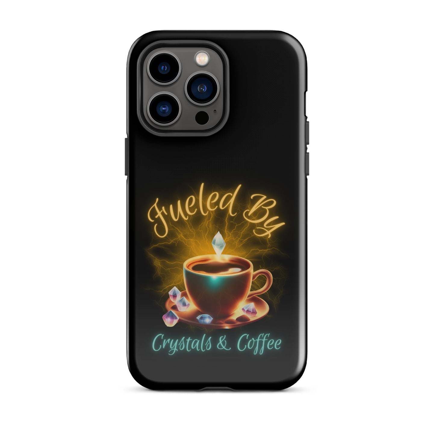Fueled By Crystals And Coffee Tough Case for iPhone®