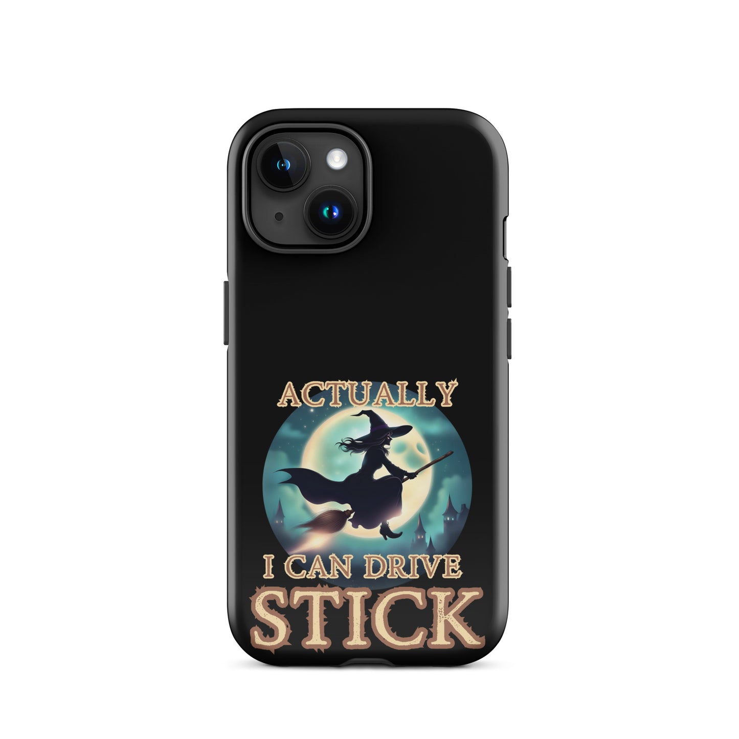 Actually I Can Drive Stick Tough Case for iPhone®