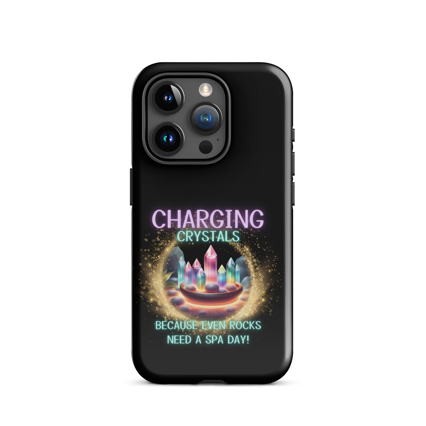 Charging Crystals Because Even Rocks Need A Spa Day Tough Case for iPhone®