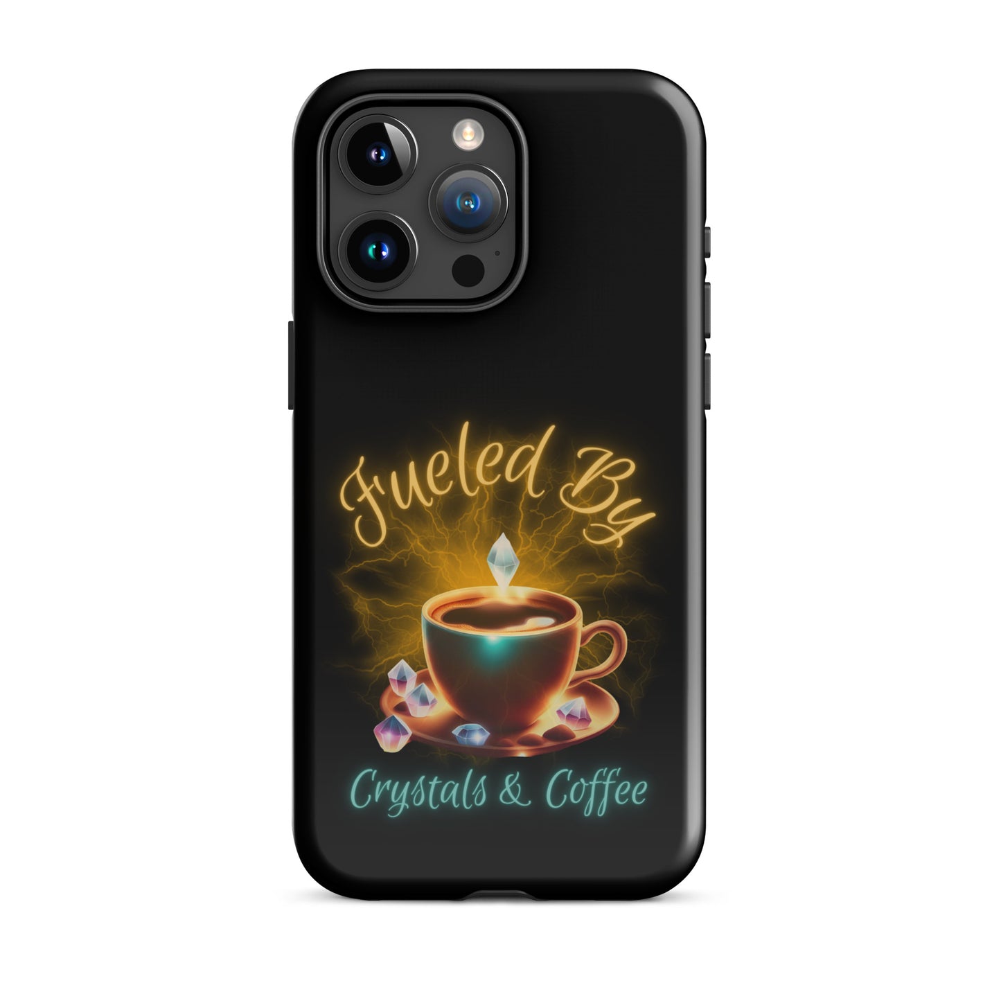 Fueled By Crystals And Coffee Tough Case for iPhone®