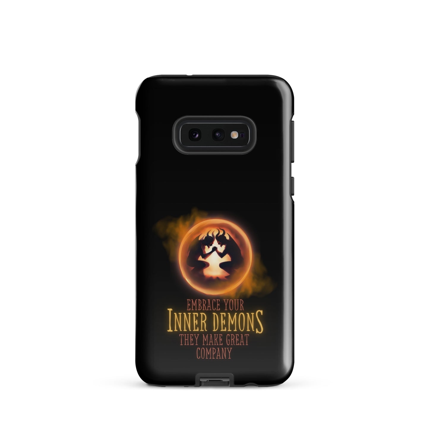 Embrace Your Inner Demons They Make Great Company Tough case for Samsung®