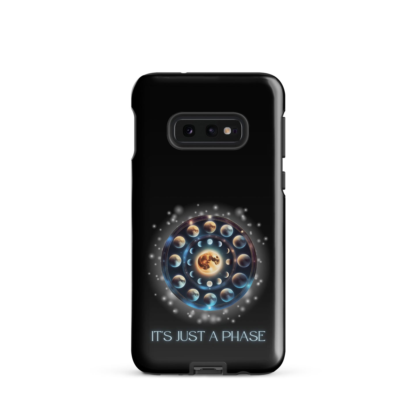 It’s Just A Phase Tough case for Samsung®