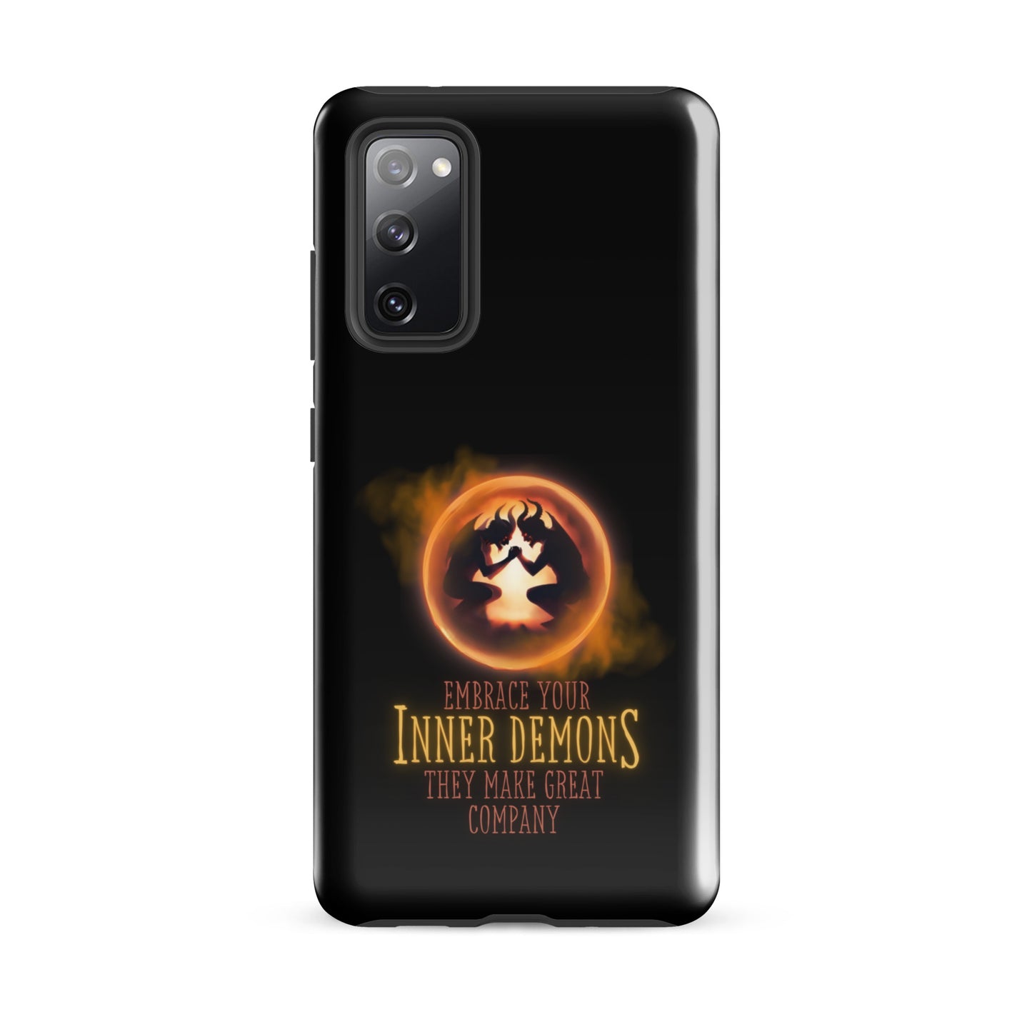 Embrace Your Inner Demons They Make Great Company Tough case for Samsung®