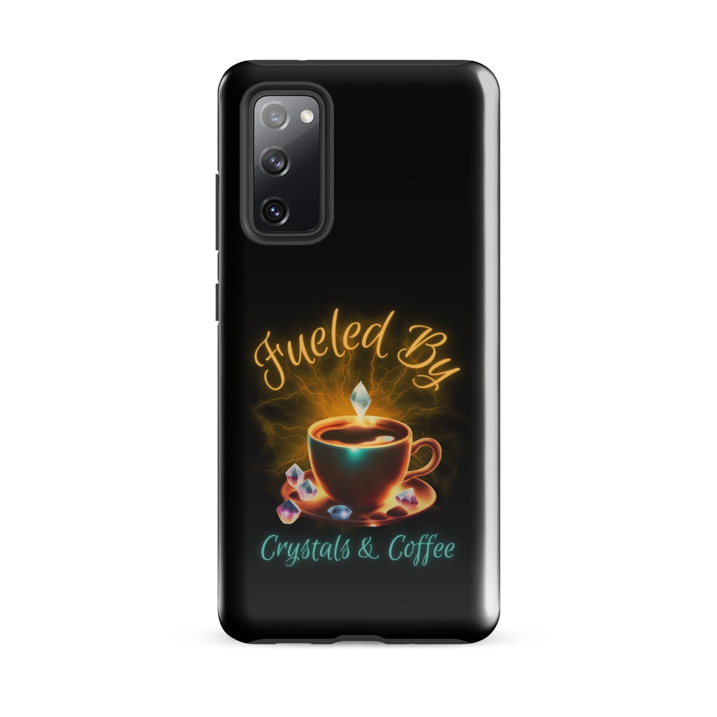 Fueled By Crystals & Coffee Tough case for Samsung®