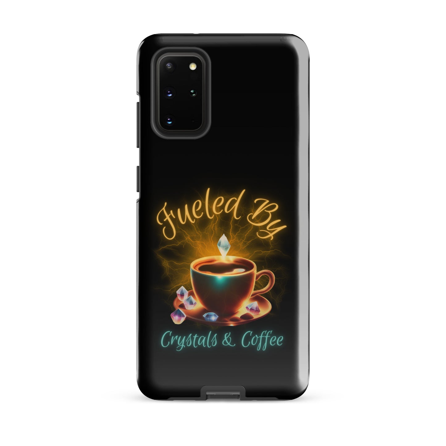 Fueled By Crystals & Coffee Tough case for Samsung®