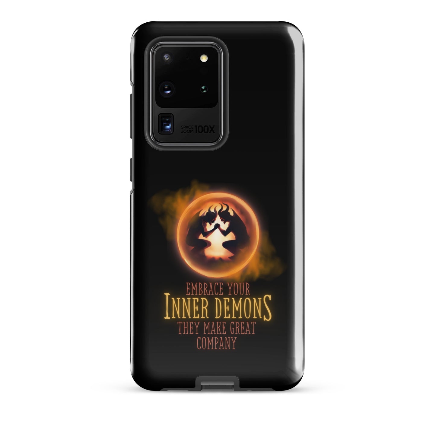 Embrace Your Inner Demons They Make Great Company Tough case for Samsung®