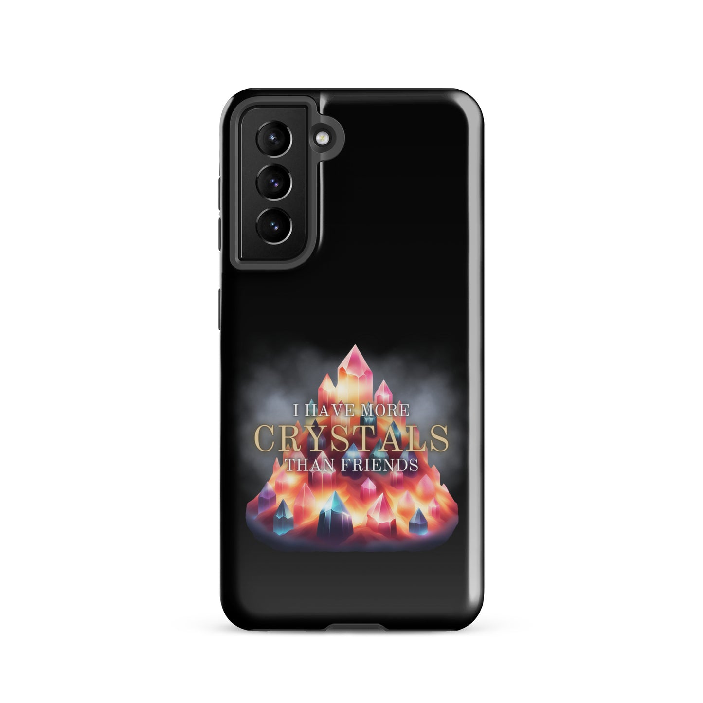 I Have More Crystals Than Friends Tough case for Samsung®