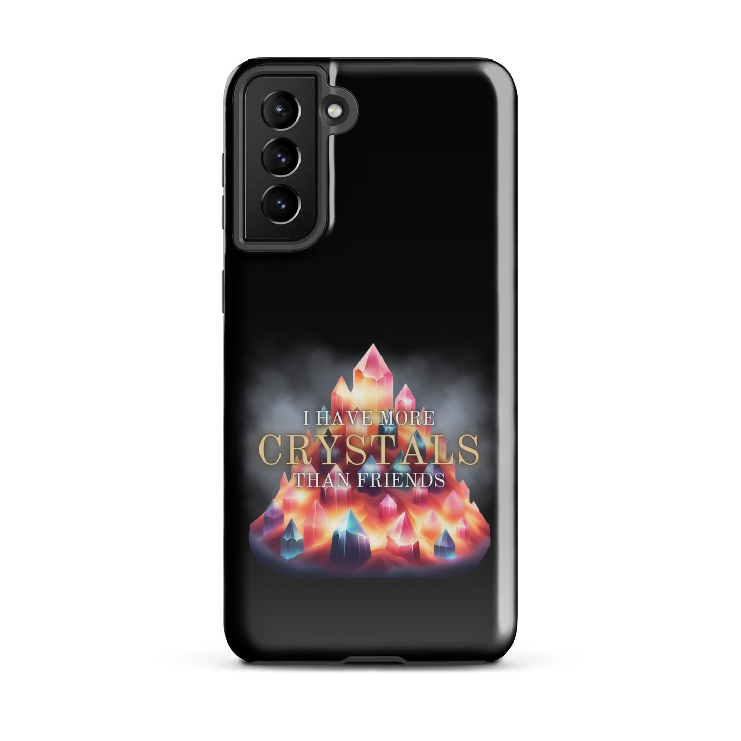 I Have More Crystals Than Friends Tough case for Samsung®