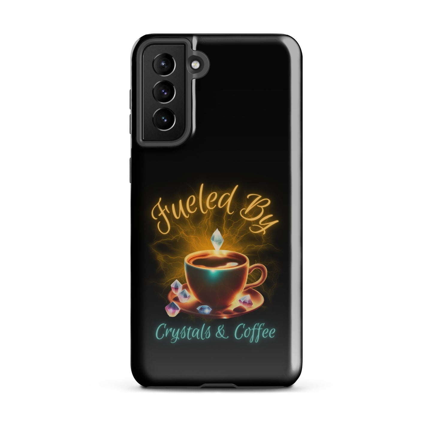 Fueled By Crystals & Coffee Tough case for Samsung®