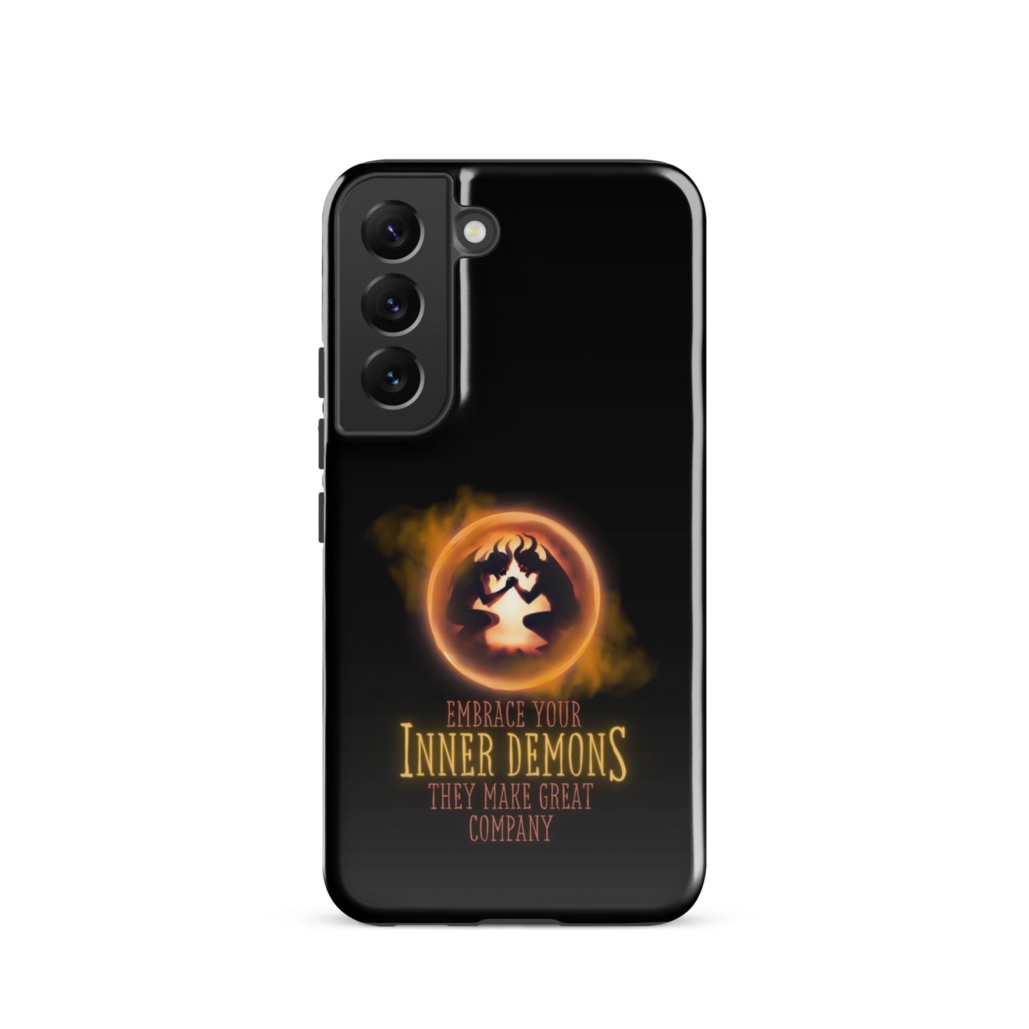 Embrace Your Inner Demons They Make Great Company Tough case for Samsung®